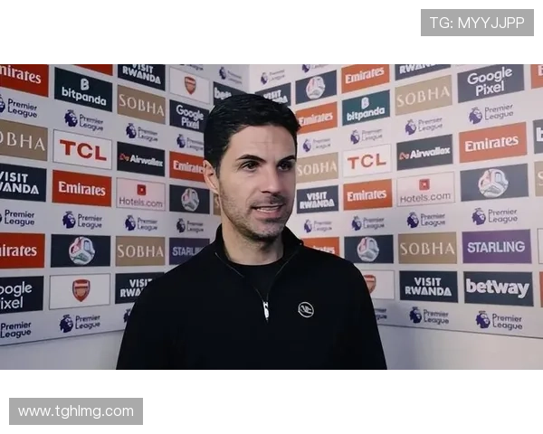 阿尔特塔打造攻防最强战舰 英超争冠之路稳步前行